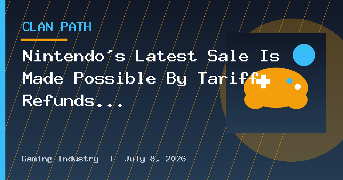 Nintendo’s Latest Sale Is Made Possible By Tariff Refunds It’s Not Giving You