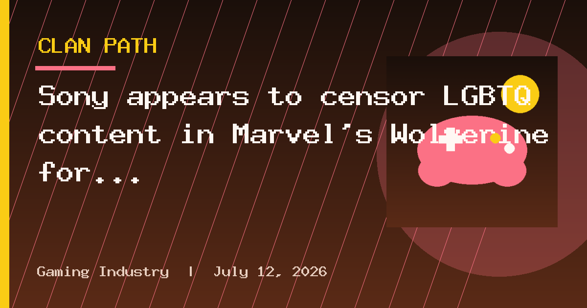 Sony appears to censor LGBTQ content in Marvel's Wolverine for some regions