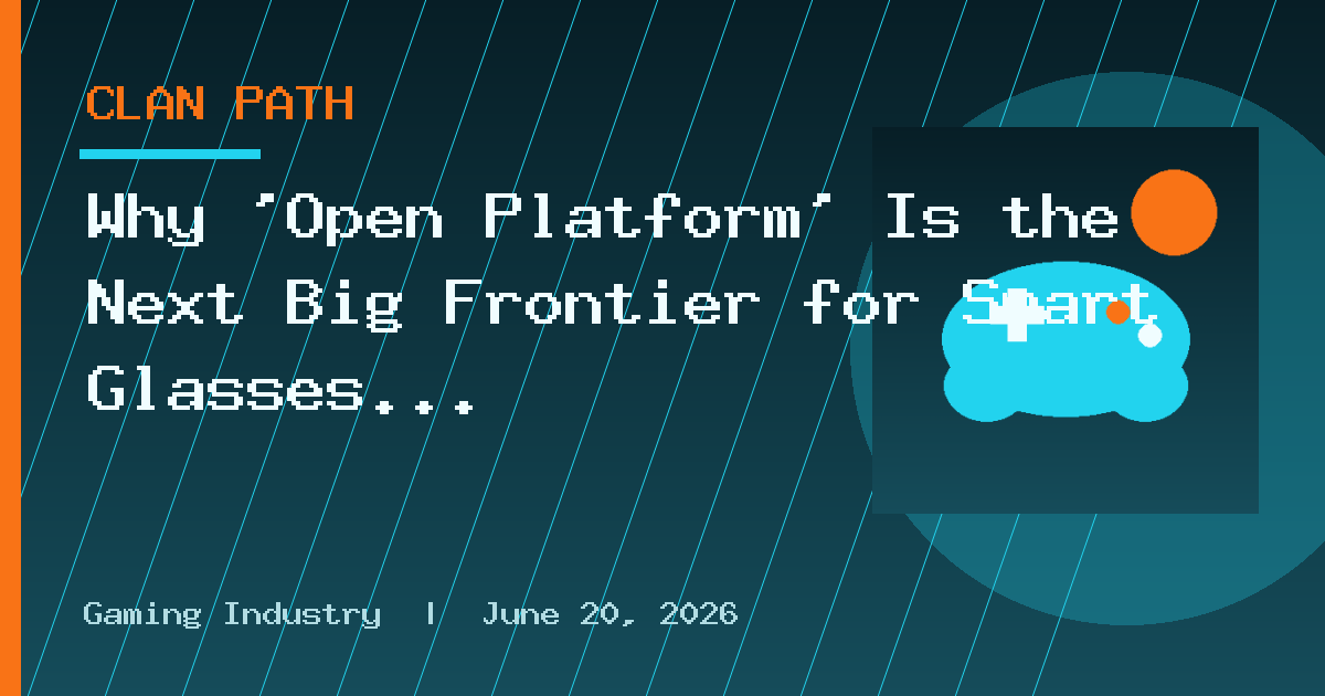 Why ‘Open Platform’ Is the Next Big Frontier for Smart Glasses