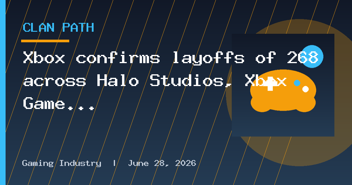 Xbox confirms layoffs of 268 across Halo Studios, Xbox Game Studios & more