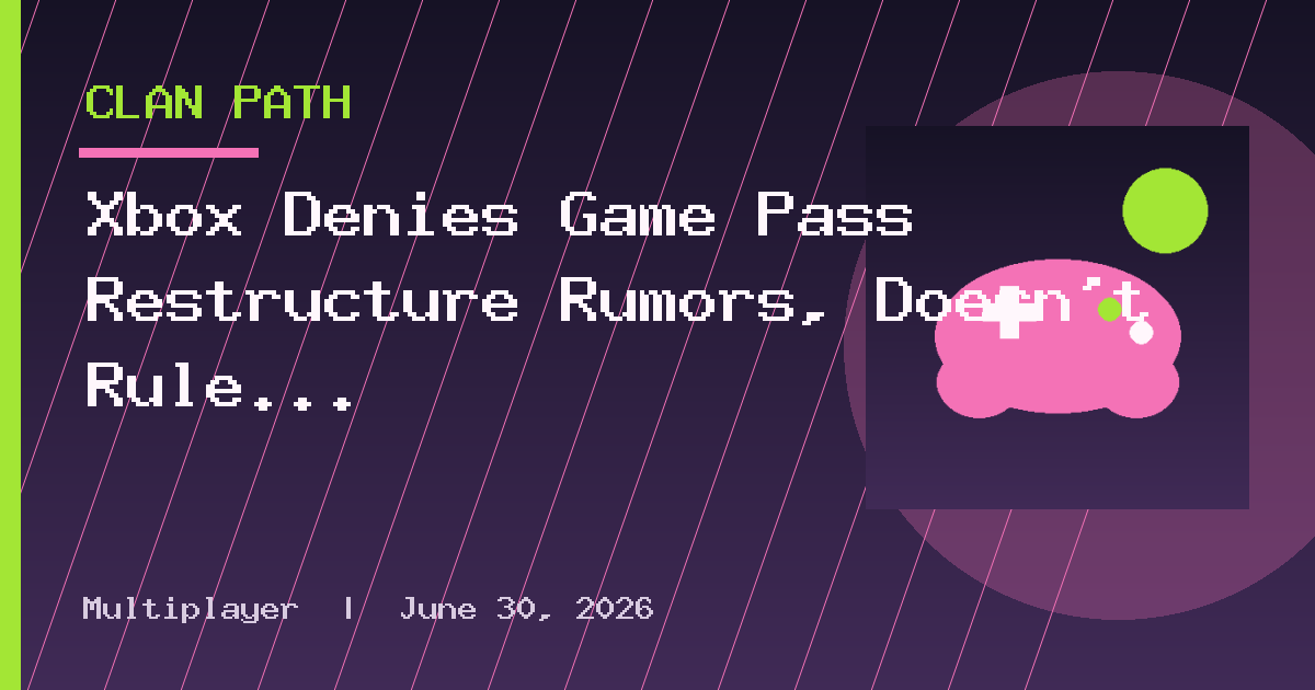 Xbox Denies Game Pass Restructure Rumors, Doesn't Rule Out Future Tweaks